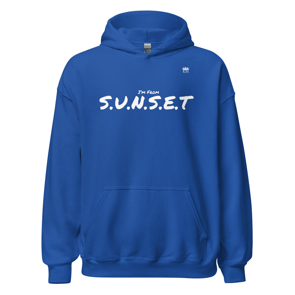I’m From S.U.N.S.E.T. Hoodie (2X - 5X)