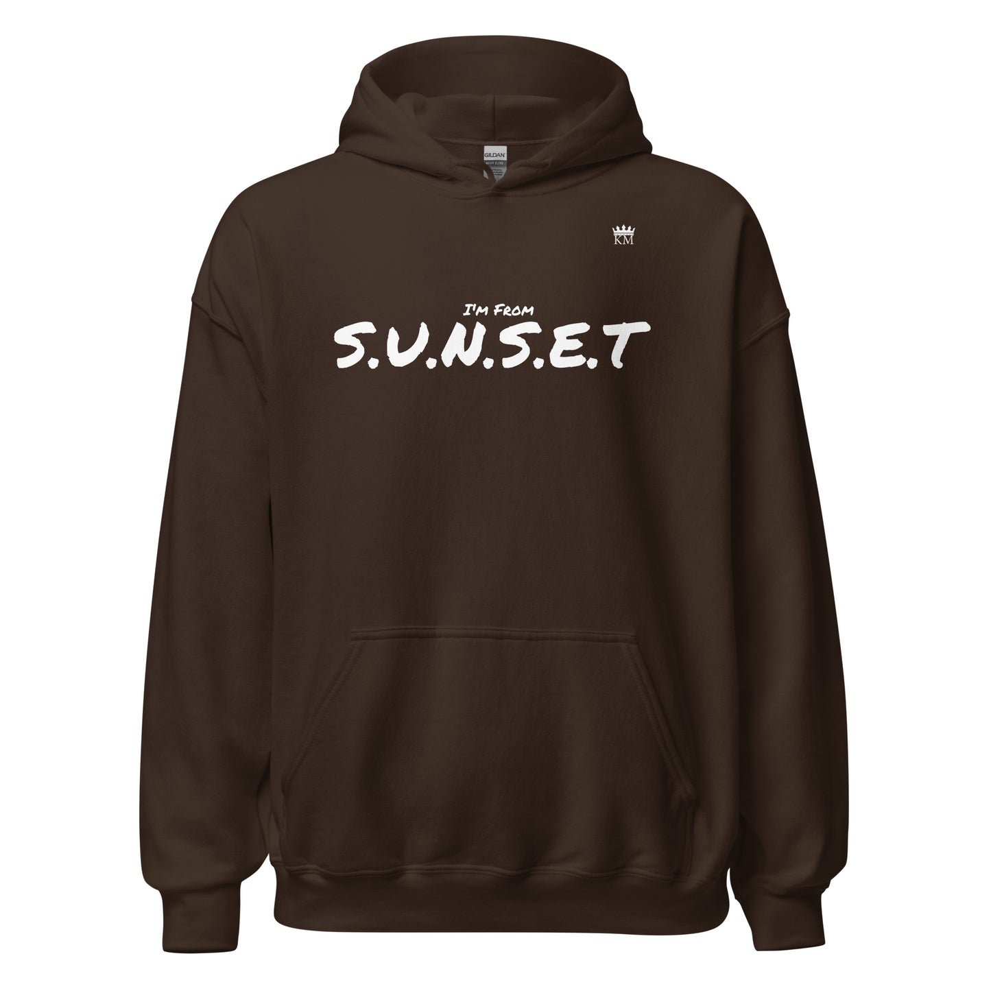 I’m From S.U.N.S.E.T. Hoodie (2X - 5X)
