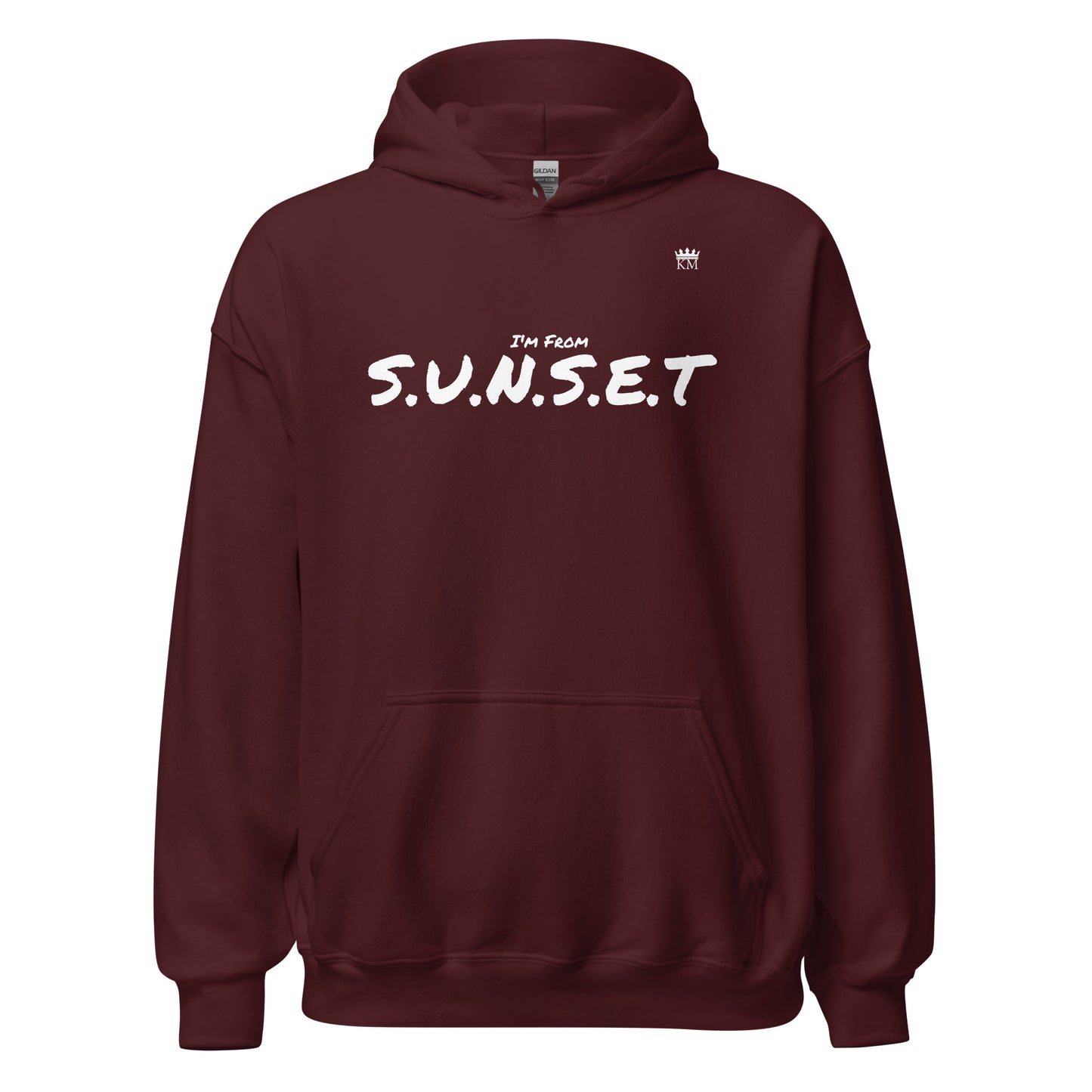 I’m From S.U.N.S.E.T. Hoodie (2X - 5X)