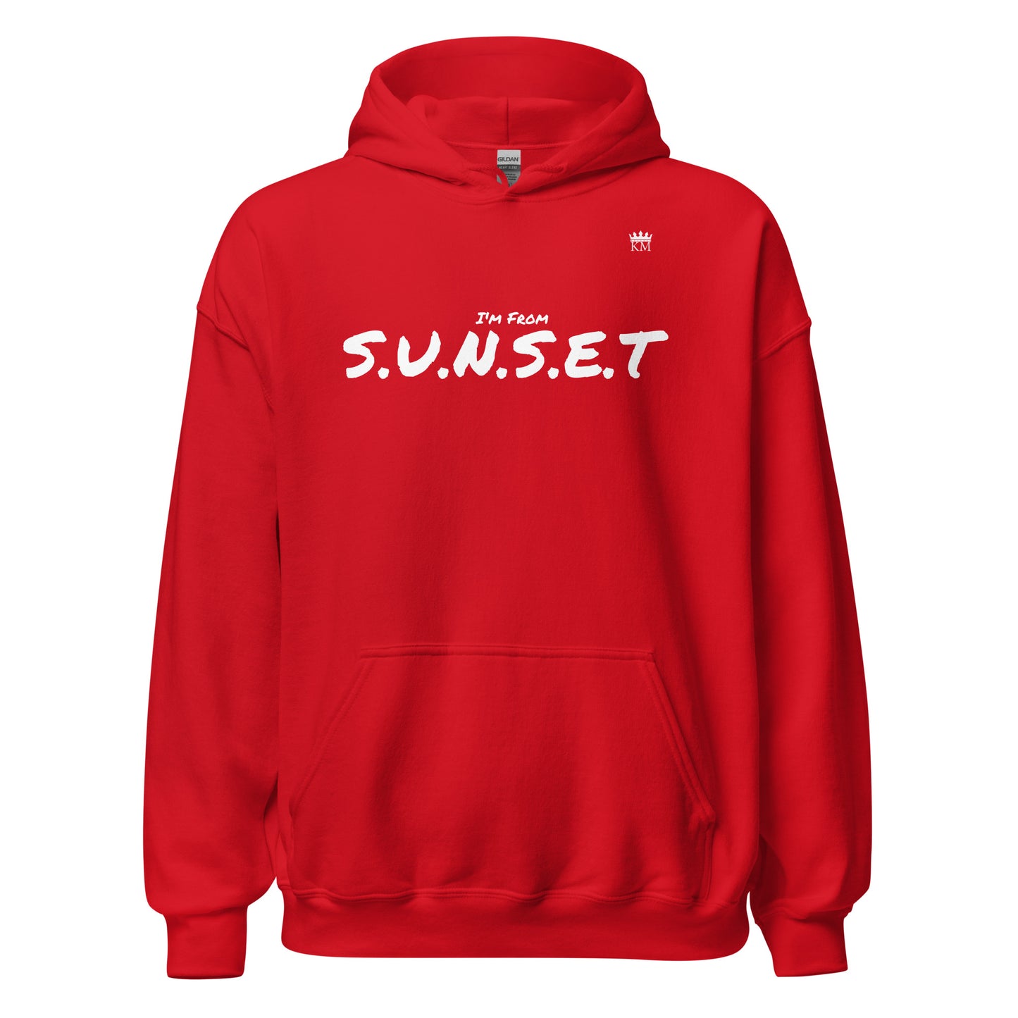 I’m From S.U.N.S.E.T. Hoodie (2X - 5X)