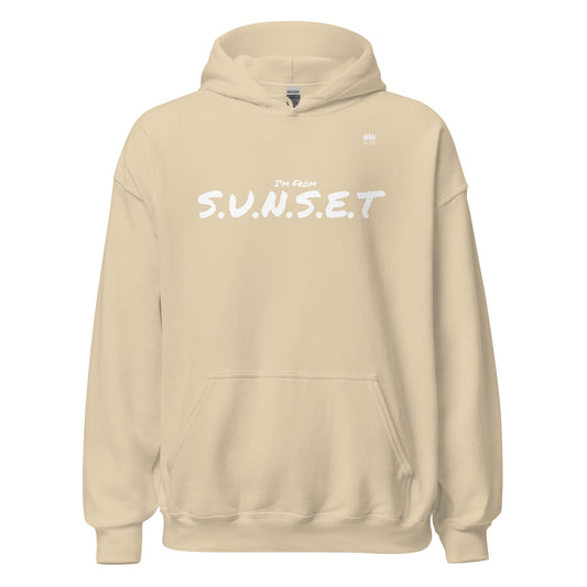 I’m From S.U.N.S.E.T. Hoodie (2X - 5X)