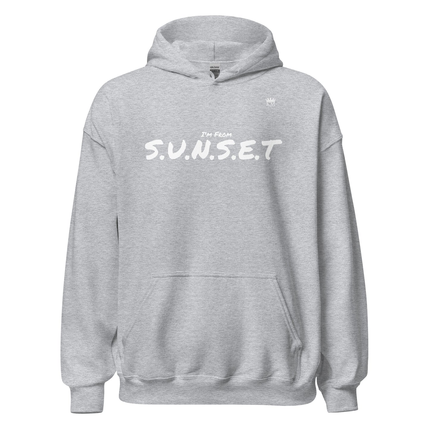 I’m From S.U.N.S.E.T. Hoodie (2X - 5X)