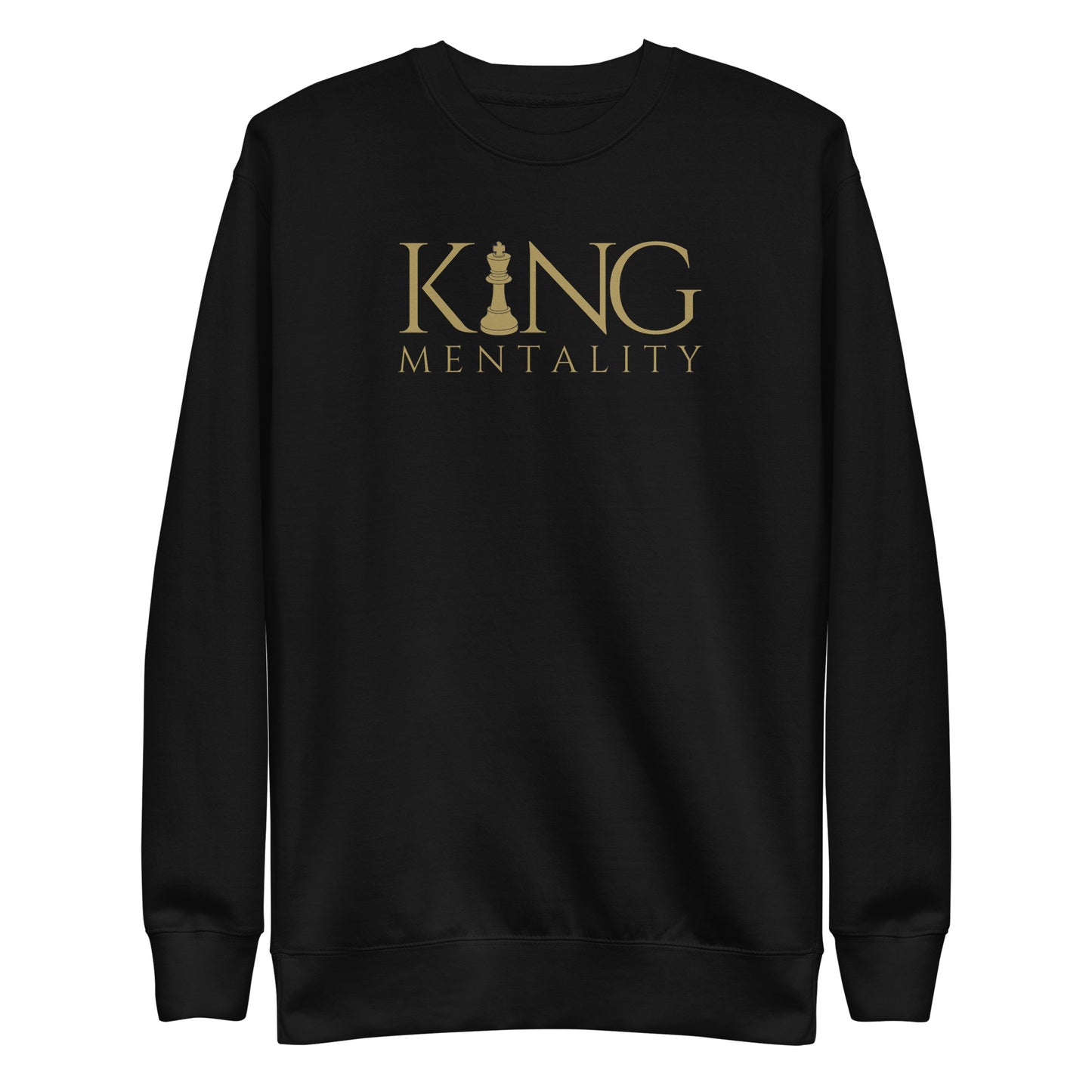 King Mentality Sweatshirt