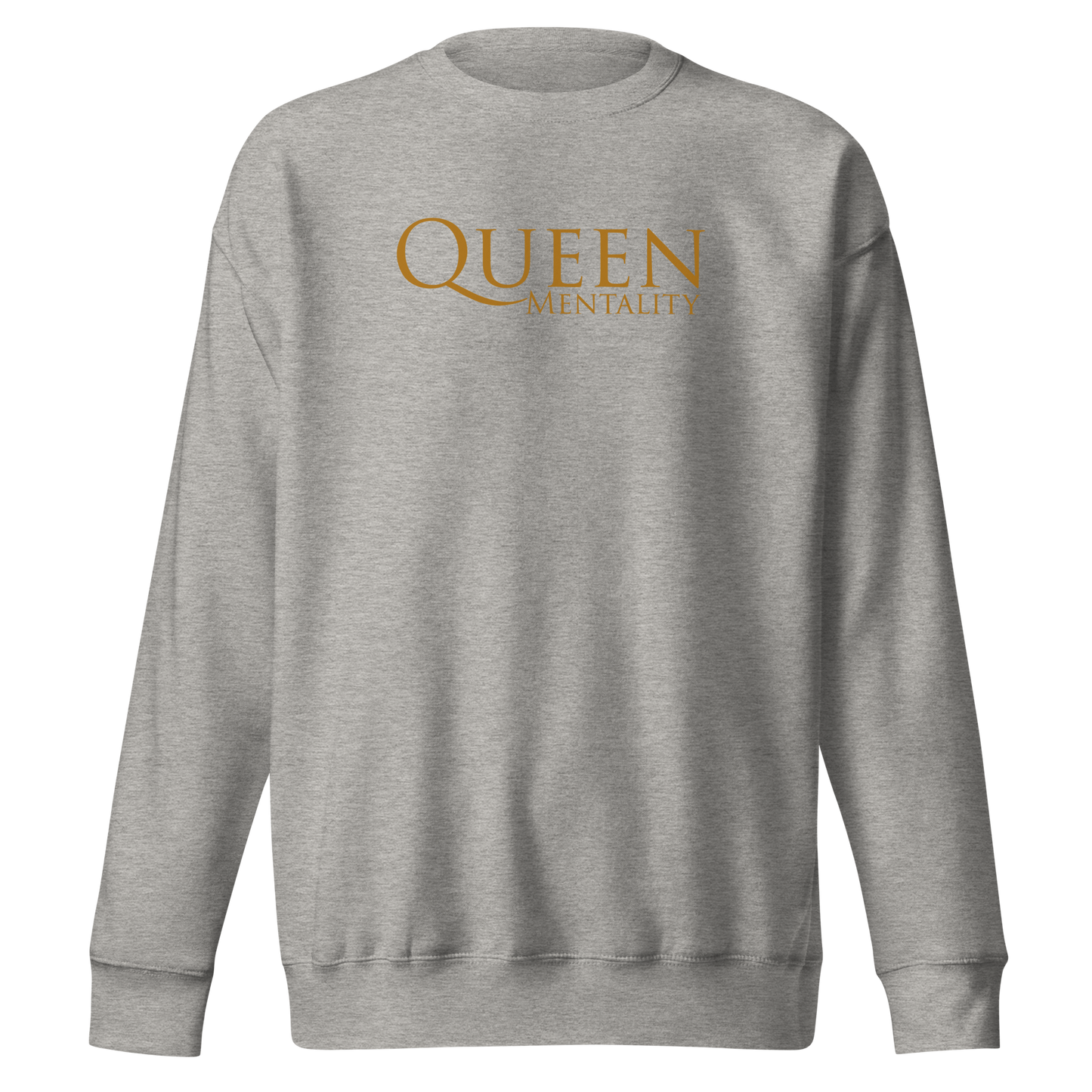 Queen Mentality Sweatshirt (Bold Gold)