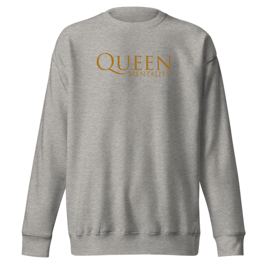 Queen Mentality Sweatshirt (Bold Gold)