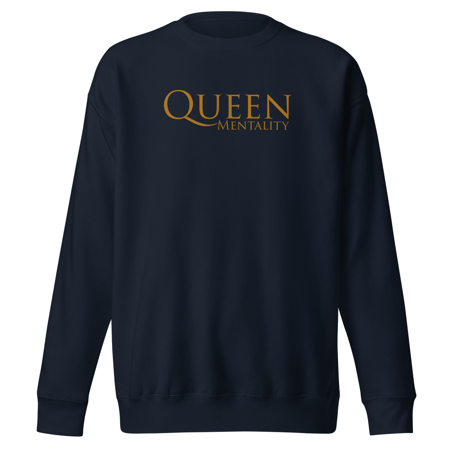 Queen Mentality Sweatshirt (Bold Gold)