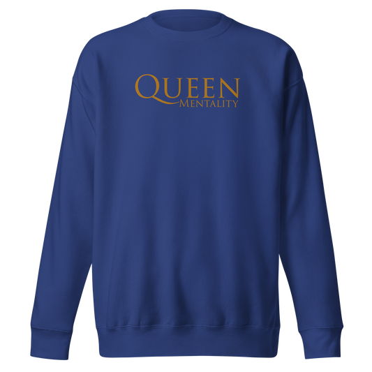 Queen Mentality Sweatshirt (Bold Gold)