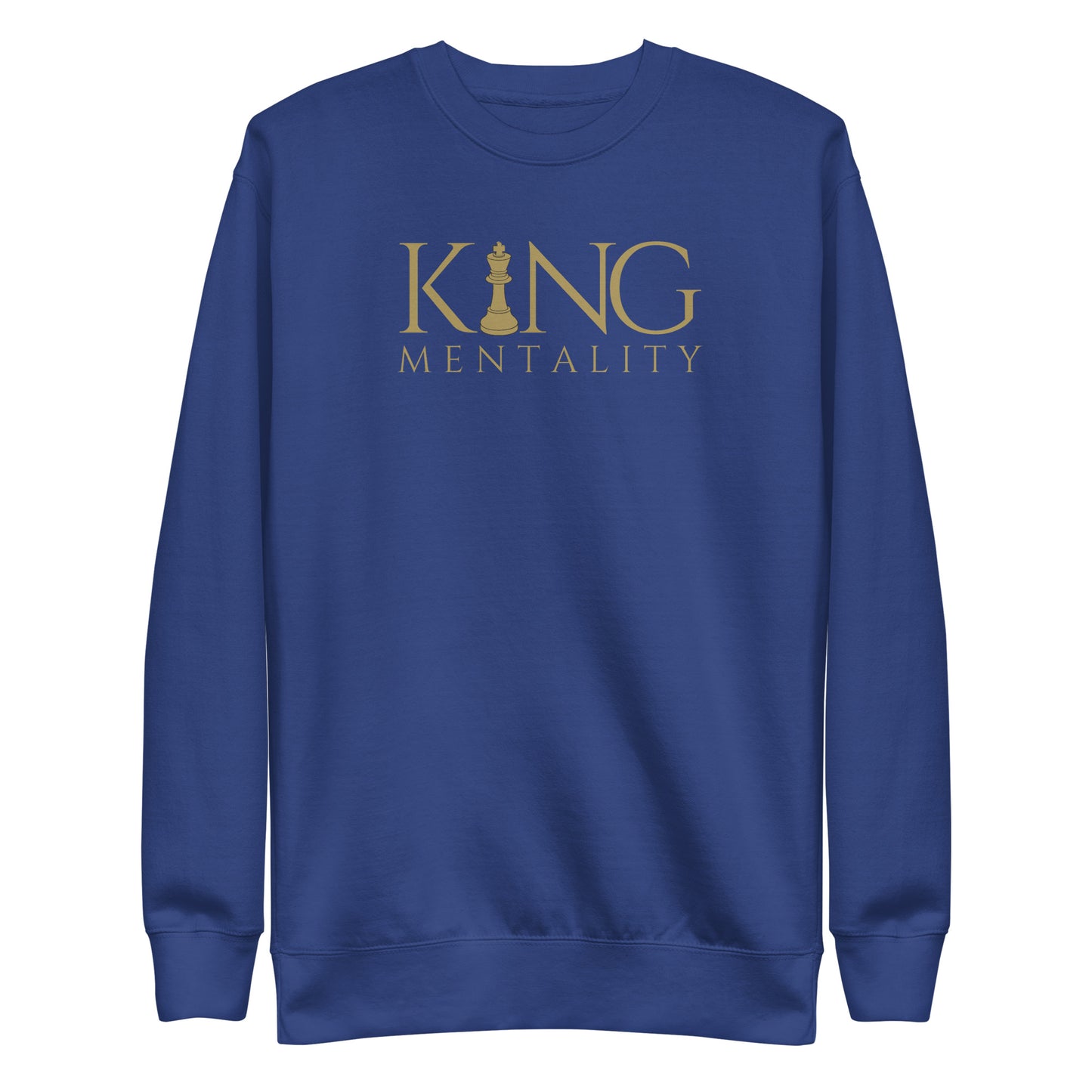 King Mentality Sweatshirt