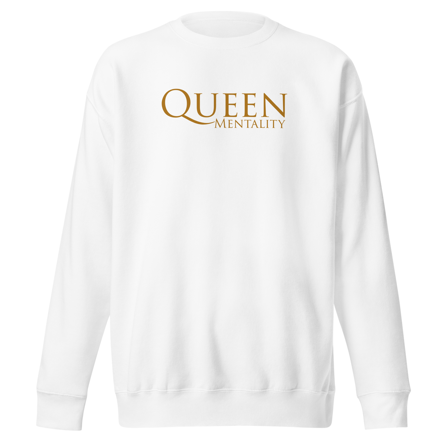 Queen Mentality Sweatshirt (Bold Gold)