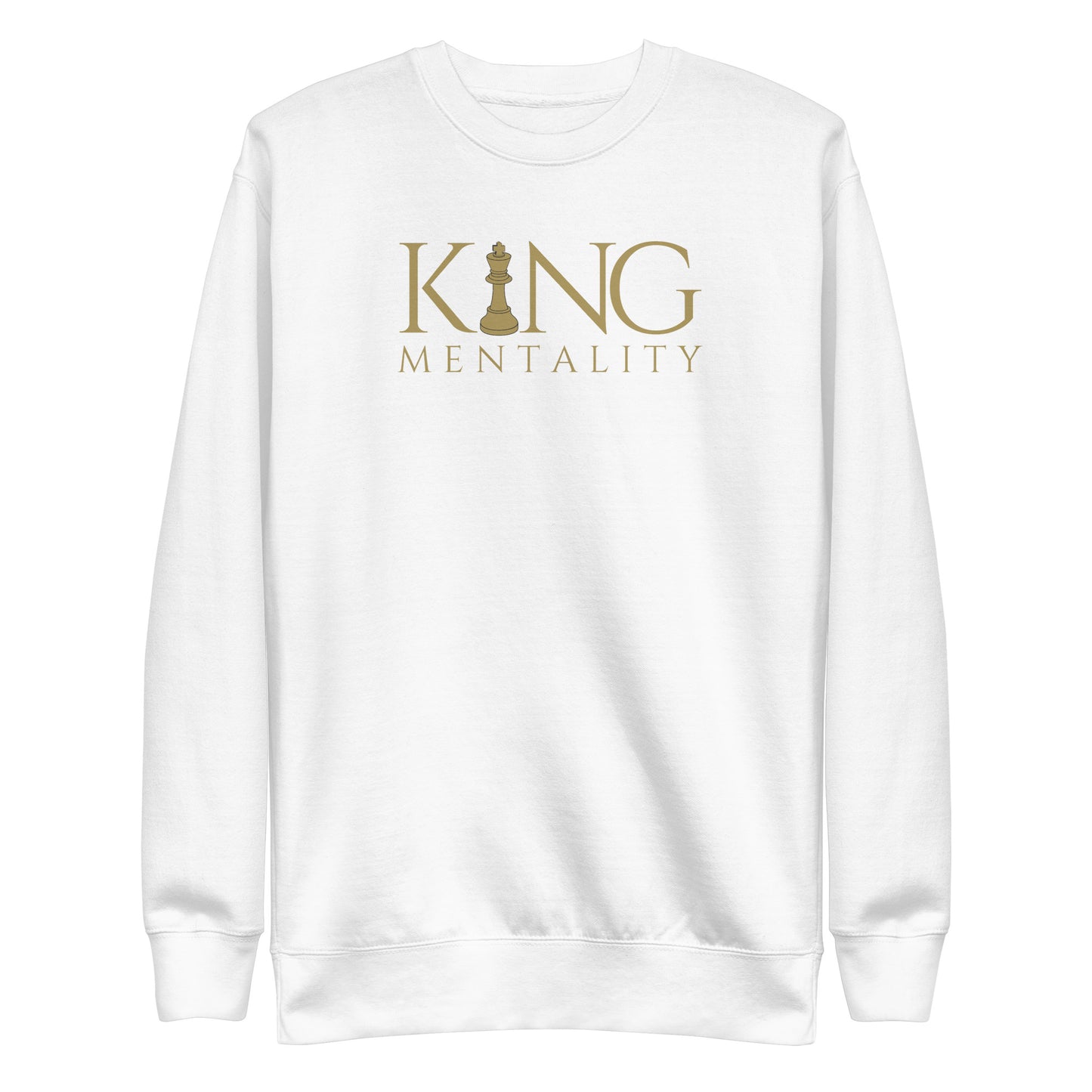 King Mentality Sweatshirt