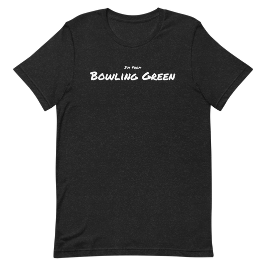 I’m From…Bowling Green
