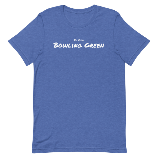 I’m From…Bowling Green