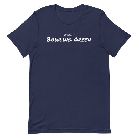 I’m From…Bowling Green